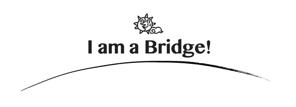 I am a bridge.jpg